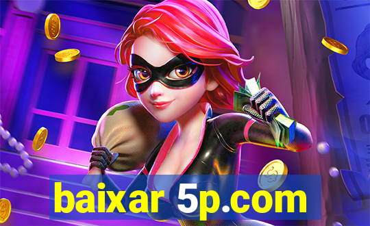 baixar 5p.com